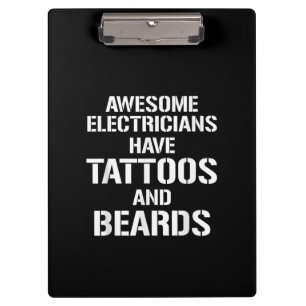 Mens Awesome Electricians Have Tattoos And Beards Clipboard