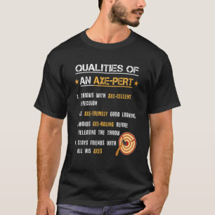 Mens Axe Pert Qualities Hatchet Thrower Axe Throwi T-Shirt