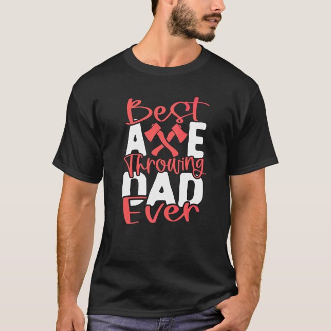 Mens Axe Throwing Dad Hatchet Thrower T-Shirt (Front)