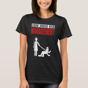 Mens Bachelor Party Under New Management T-Shirt