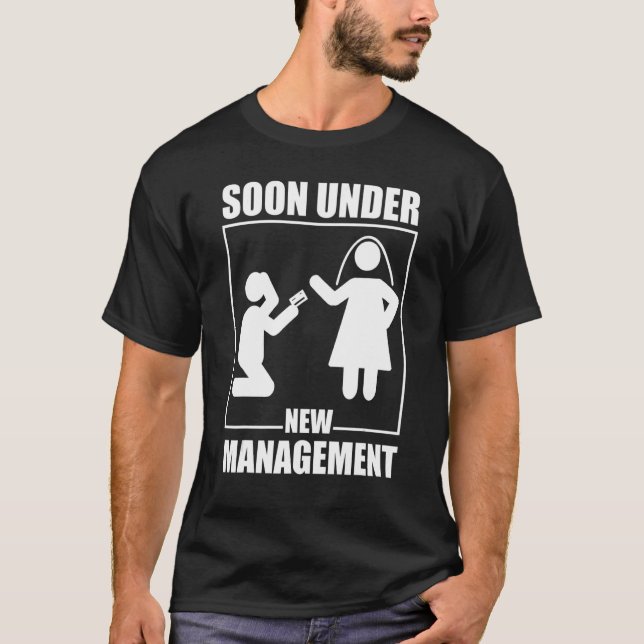 Mens Bachelor Party  Under New Management Wedding  T-Shirt (Front)