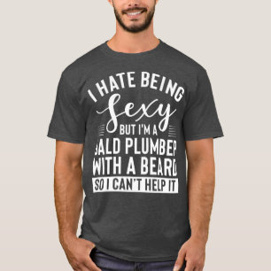 Mens Bald Plumber Beard Merch Great Gifts For T-Shirt