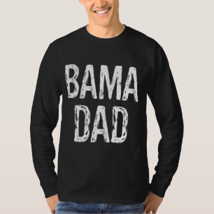 Mens Bama Dad Southern Father's Day Alabama  T-Shirt
