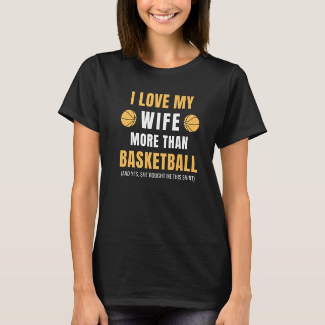 Mens Basketball Player Husband Coach Fan  Basketba T-Shirt (Front)