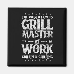 Mens Bbq Grillmaster Funny The World Famous Grill Magnet