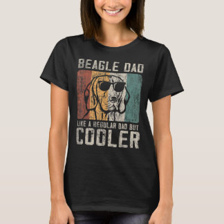 Mens   Beagle Dad Like A Regular Dad But Cooler Re T-Shirt