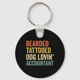 Mens Bearded Tattooed Dog Lovin Accountant Beard A Keychain