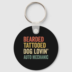 Mens Bearded Tattooed Dog Loving Auto Mechanic Bea Keychain