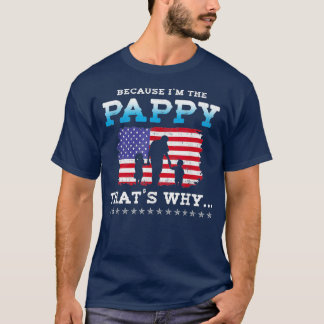 Mens Because Im The Pappy Grandpa Fathers Day T-Shirt