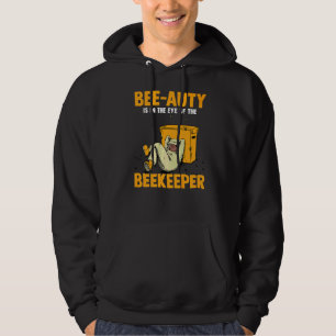 Mens Bee Auty Is In The Eye Of The Beekeeper Honey Hoodie