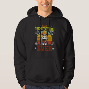 Mens Best Architect Dad Ever Draftsman Father's Da Hoodie