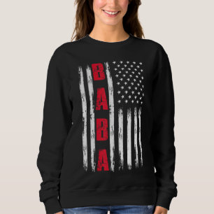 Mens Best Baba Ever Us Flag For Stepdad Fatheru201 Sweatshirt