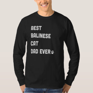 Mens Best Balinese Cat Dad Cat 1 T-Shirt