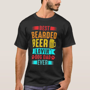 Mens Best Bearded Beer Lovin Dog Dad  Pet  Owner T-Shirt