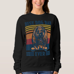 Mens Best Bloodhound Dad Ever Dog Dad Father's Da Sweatshirt