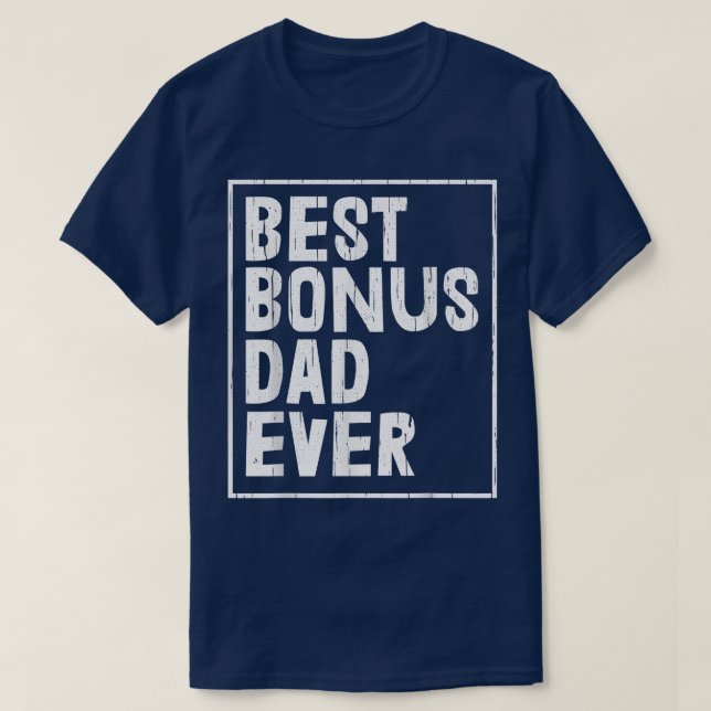 Mens Best Bonus Daddy Ever Fathers Day Cool Stepda T-Shirt (Design Front)