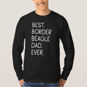 Mens Best Border Beagle Dad Ever T-Shirt