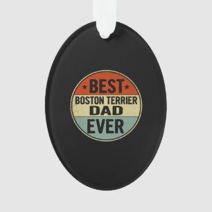 Mens Best Boston Terrier Dad Ever Retro Style Cool Ornament