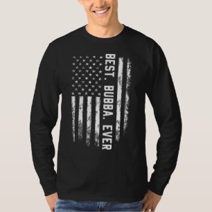 Mens Best Bubba Ever America Flag For Men Father' T-Shirt