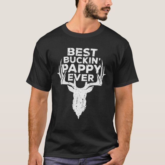 Mens Best Buckin' Pappy Ever Deer Hunters Gift T-Shirt (Front)