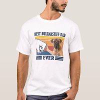 Mens Best Bullmastiff Dad Ever Funny Dog Lover Fat