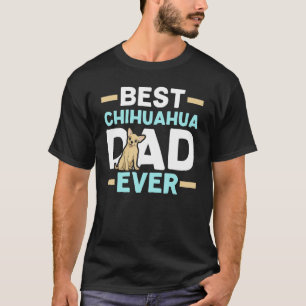 Mens Best Chihuahua Dad Ever Dog Owner Puppy Paw T-Shirt