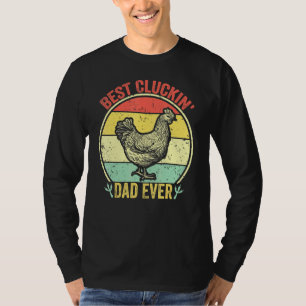 Mens Best Cluckin Dad Ever Vintage Chicken Dad - B T-Shirt