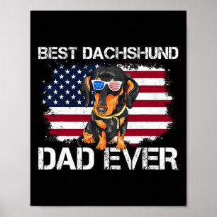Mens Best Dachshund Dad Ever Patriotic Wiener Amer Poster