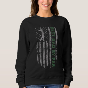 Mens Best Dad By Par Daddy Golf Golfer Father's Sweatshirt