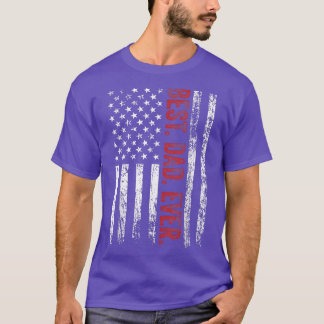 Mens Best Dad Ever American US Flag Patriotic Fath T-Shirt