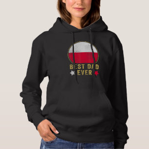 Mens Best Dad Ever Polish Father Country Poland Fl Hoodie