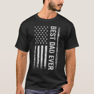 Mens Best Dad Ever Us American Flag Vintage Papa F T-Shirt