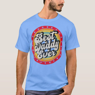 Mens Best Daddy Ever For Father's Day Vintage Retr T-Shirt