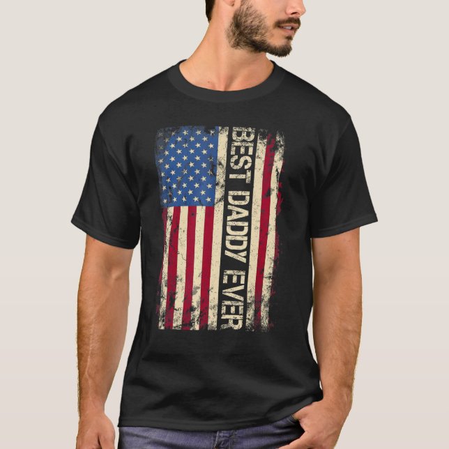 Mens Best Daddy Ever Us American Flag  For Father' T-Shirt (Front)