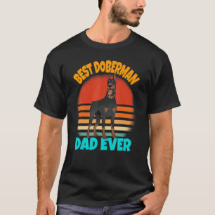 Mens Best Doberman Dad Ever  Doberman Pinscher T-Shirt