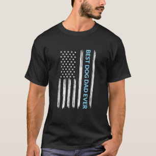 Mens Best Dog Dad Ever American Flag Vintage Desig T-Shirt