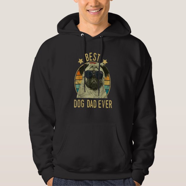 Mens Best Dog Dad Ever Pug Fathers Day Hoodie (Front)
