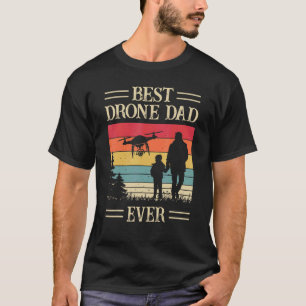 Mens Best Drone Dad Ever  Drone Pilot  Father's Da T-Shirt