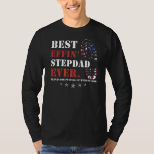Mens Best Effinu2019 Step Dad Ever Thanks For Putt T-Shirt