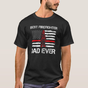 Mens Best Firefighter Dad Ever Daddy Fire Officer T-Shirt