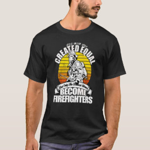 Mens Best Firefighter For Fire Crew And Fire Briga T-Shirt