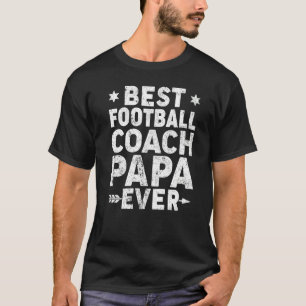 Mens Best Football Coach Papa Ever Father's Day T-Shirt