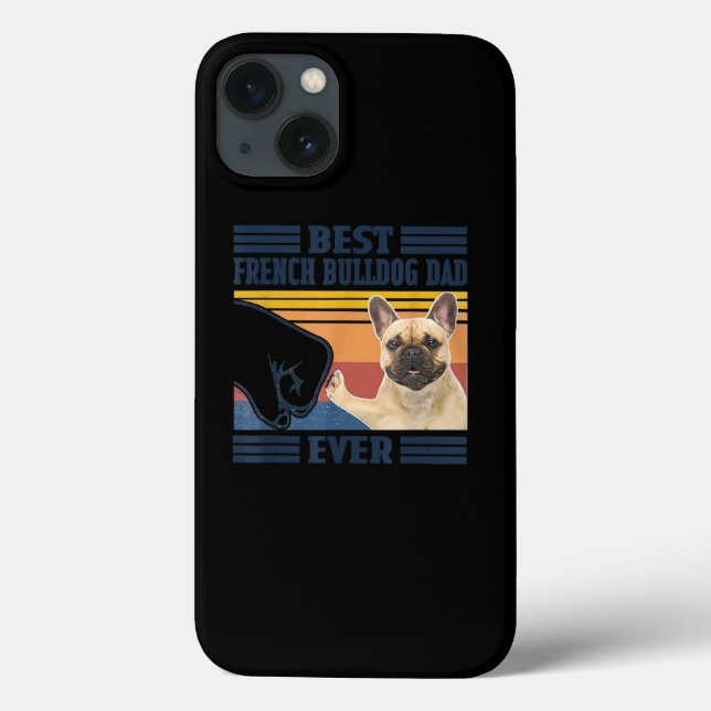 Mens Best French Bulldog Dad Ever Funny Dog Lover  Case-Mate iPhone Case (Back)
