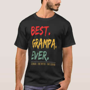 Mens Best Grampa Ever The Man The Myth The Legend  T-Shirt