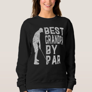 Mens Best Grandpa By Par Father's Day Golf Vinta Sweatshirt
