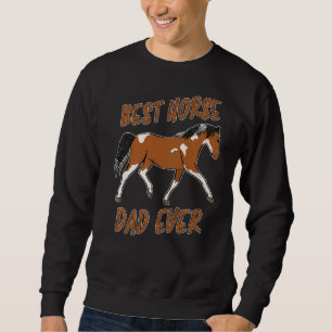 Mens Best Horse Dad Ever Father Horse Papa Rider Sweatshirt