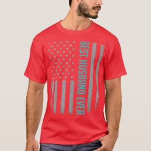 Mens Best Husband Ever American Flag Gifts For Fa T-Shirt