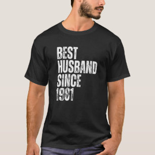 Mens Best Husband Since 1981 Vintage Wedding Anniv T-Shirt