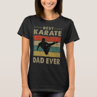 Mens Best Karate Dad Ever Vintage Karate Father's 