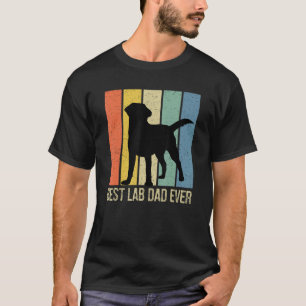 Mens Best Lab Dad Ever Black Labrador Retriever Vi T-Shirt